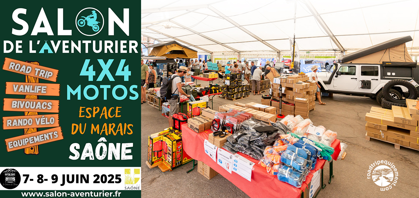 RoadTripEquipement-SalonAventurierSaone2025 RoadTrip Équipement participe au salon de l'aventurier 4x4 motos les 7, 8 et 9 juin 2025, à Saône.